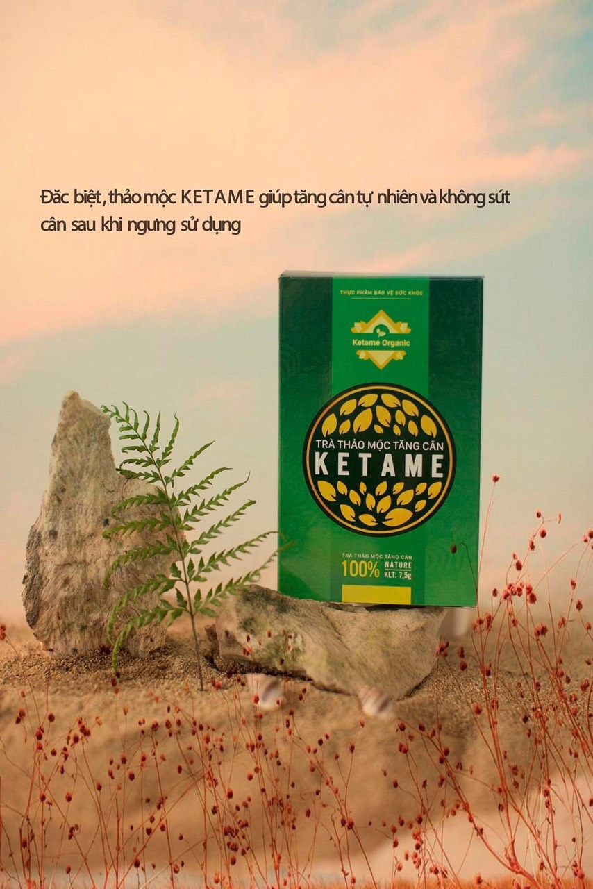 KETAME TĂNG CÂN